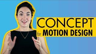 How To Start A Concept Development Process for Motion Graphic Design