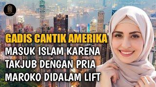 Mualaf Terbaru 2022 - Gadis Cantik Kaya Raya Masuk Islam Karena Takjub Dengan Pria Maroko Di Lift