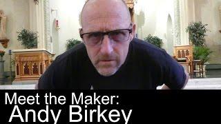 Meet the Maker: Andy Birkey
