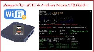 WORK 100% !! Cara Mengaktifkan Wifi ( Enable Wifi ) Di Armbian Debian Server  STB B860H.