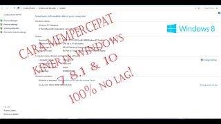 Cara Mempercepat Kinerja Windows 7 8.1 dan 10, No Lag