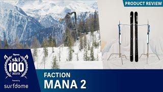 Faction Mana 2 Review | Best Skis 2022/2023