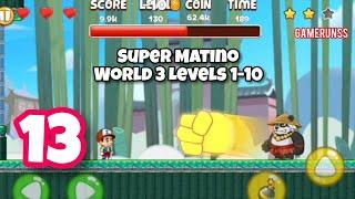 Super Matino Adventure - Gameplay Walkthrough Android Part 13 - World 3 Levels 1-10