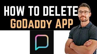  How To Uninstall/Delete/Remove GoDaddy Conversations - Inbox App (Full Guide)