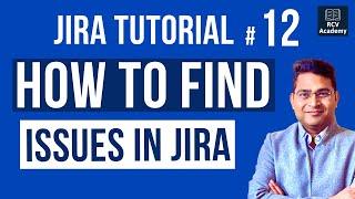 Jira Tutorial for Beginners #12 - How to Search/Find Issues in Jira