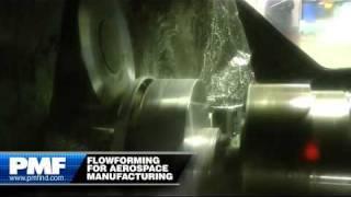 Flowforming for Aerospace Manufacturing