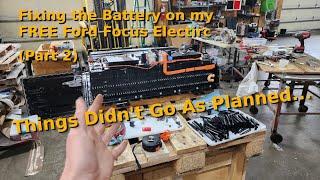 Fixing the Battery on my FREE Ford Focus Electric (Part 2)