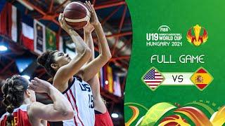 USA v Spain | Full Game - FIBA U19 Women's Basketball World Cup 2021