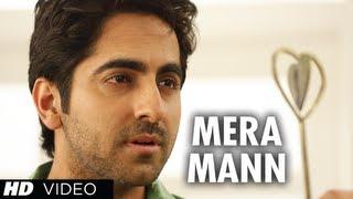 Mera Mann Kehne Laga By Falak Nautanki Saala Full Video Song  Ayushmann Khurrana,Kunaal Roy Kapur