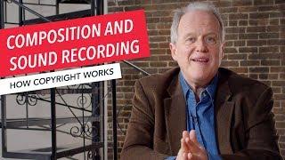 How Copyright Works: Musical Composition Copyright and Sound Recording Copyright | Berklee Online