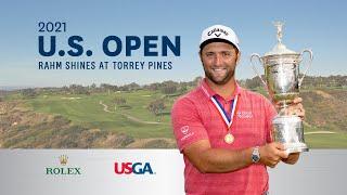 2021 U.S. Open Film: Rahm Shines at Torrey Pines