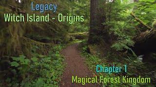 Let's Play - Legacy - Witch Island - Origins - Chapter 1 - Magical Forest Kingdom