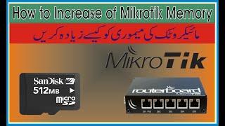 How to Increase of Mikrotik Memory | Increase internet memory