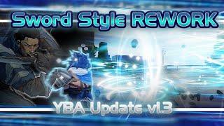 Sword-Style REWORK [UPDATE 1.3] [YBA]