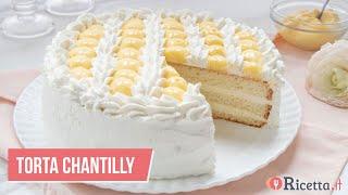 TORTA CHANTILLY - Ricetta.it