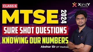 MTSE 2024 SURE SHOT QUESTIONS | KNOWING OUR NUMBERS | CLASS 6 #knowingournumbers #numbers #easymaths