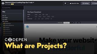 What are CodePen Projects?