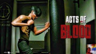 "Acts of Blood: Brutal Combat Like You’ve Never Seen Before!"