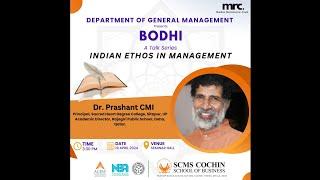 BODHI - INDIAN ETHOS IN MANAGEMENT TALK SERIES