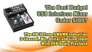 The Best Budget USB Interface Mixer Under $100?