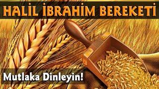 Halil İbrahim Bereketi Hikayesi | Dini Hikayeler