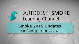 Conforming in Smoke 2016