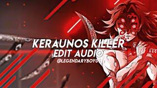 keraunos killer - 4wheel [edit audio]