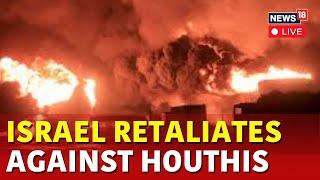 Israel Vs Yemen War Live | Israeli Airstrikes Hit Yemen Capital & Port City | Israel Attack Today