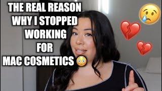 THE REAL REASON WHY I DONT WORK FOR MAC COSMETICS ANYMORE  | EASY MAKEUP TUTORIAL