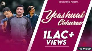 Yeshuai Chhurao Pahari Video  Official (GRACE STUDIO)