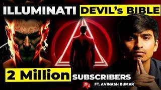 Truth Behind Illuminati and Devil's Bible ft Avinash Kumar #realstory