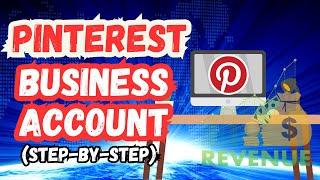 How To Create A Pinterest Business Account In 2024 (Step by Step)
