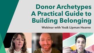 Donor Archetypes: A Practical Guide to Building Belonging