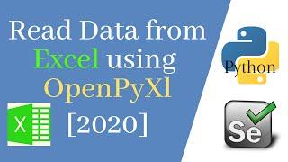 OPENPYXL TUTORIAL - How To Read Excel Value Using Openpyxl Module Library