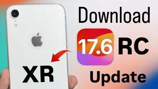 iOS 17.6 RC Update - How to Install iOS 18 RC Update on iPhone XR