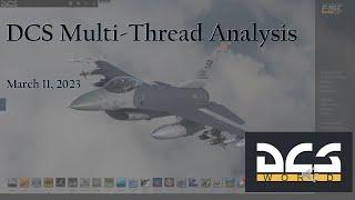 DCS Multi-Thread Analysis