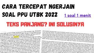 TRIK CEPAT NGERJAIN SOAL PPU UTBK 2022, 1 SOAL 1 MENIT!