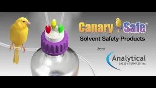 Canary-Safe Solvent Safety Products