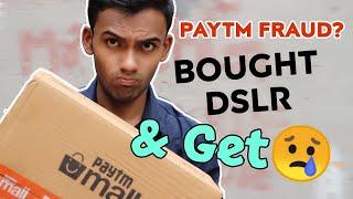 PAYTM FRAUD: CANON 200D ?  My experience with PayTm mall. MrTech G