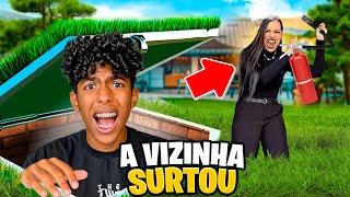 A VIZINHA SURTOU E FICOU MALVADA! *TIVE QUE FUGIR