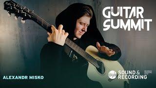 Guitar Summit: Alexandr Misko