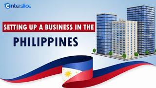 Company Registration in Philippines| Incorporate your business in Philippines with us| Enterslice