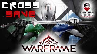 Cross Save - Everything You Need To Know | Warframe Guide