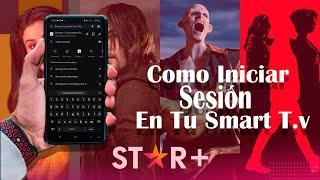 Cómo iniciar sesión en STAR + desde cualquier Smart TV en 3 sencillos pasos. (Actualizado 2024)