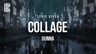 Gunna - Collage | Lyrics
