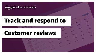 Track and respond to customer reviews