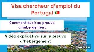 Comment obtenir sa preuve d’hébergement pour la procédure du visa chercheur d’emploi du #Portugal