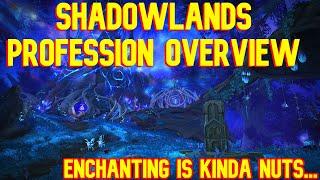 WoW Shadowlands Professions Review: Enchanting Is MANDATORY!?!