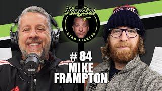 HoneyDew With Y'all #84 | Mike Frampton