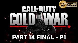The Solovetsky 1981,THE FINAL | COD BLACK OPS COLD WAR | Gameplay - Part 14-1 (PC HD) [1080p60FPS]